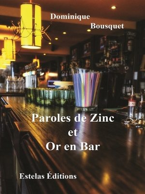 cover image of Paroles de Zinc et Or en Bar